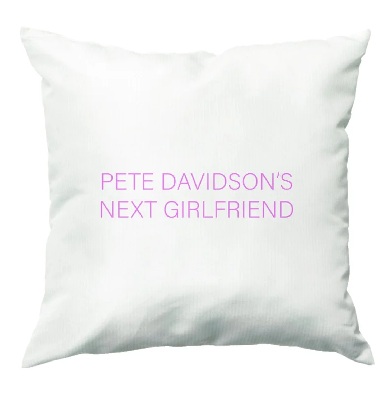 Now or Never Davidsons Next Girlfriend Cushion