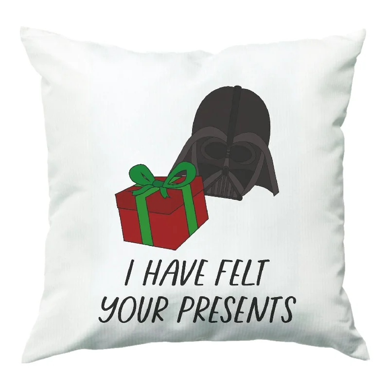 Epic Deals I Have Felt Your Presents Cushion