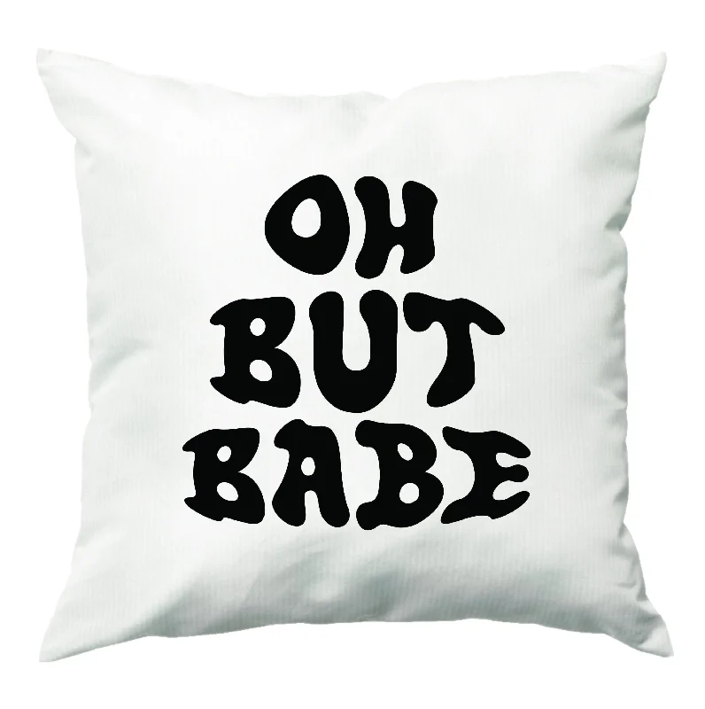 Mega Deal Oh But Babe Cushion