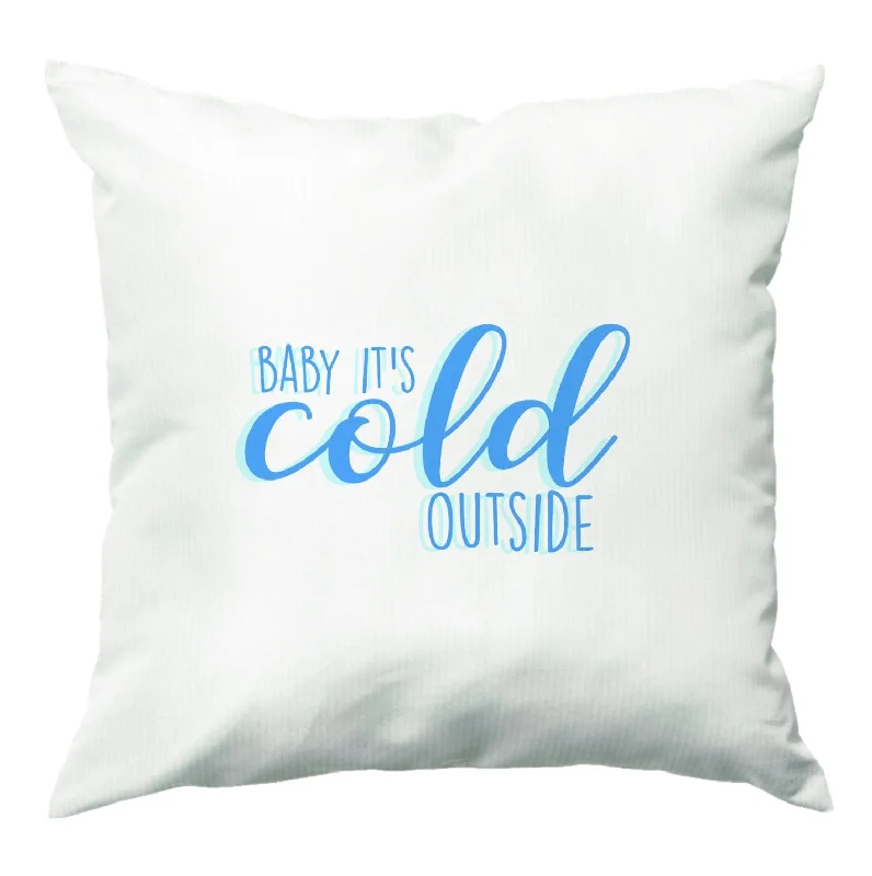 Members Only Baby It's Cold Outside - Christmas Songs Cushion