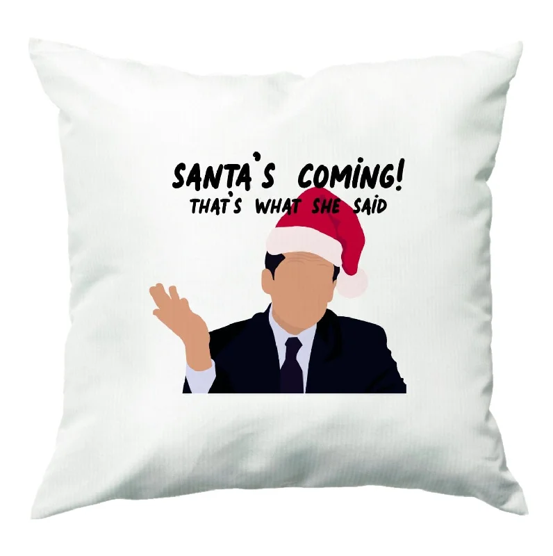 Super Deal Santa's Coming Cushion