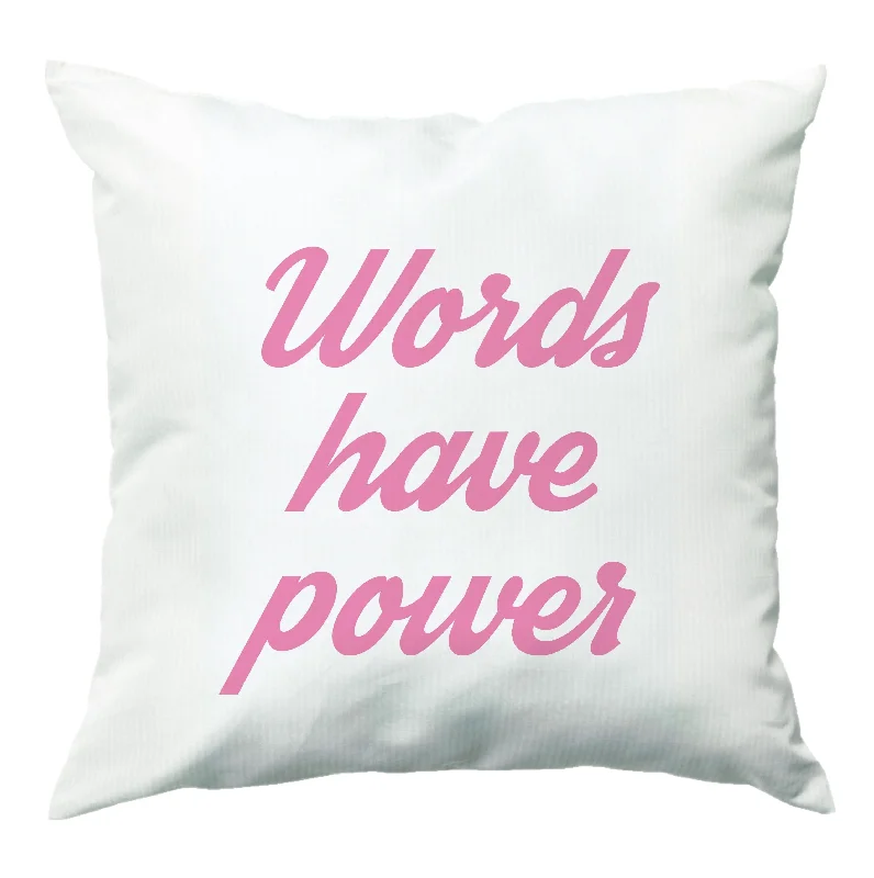 While Supplies Last Words Have Power Cushion