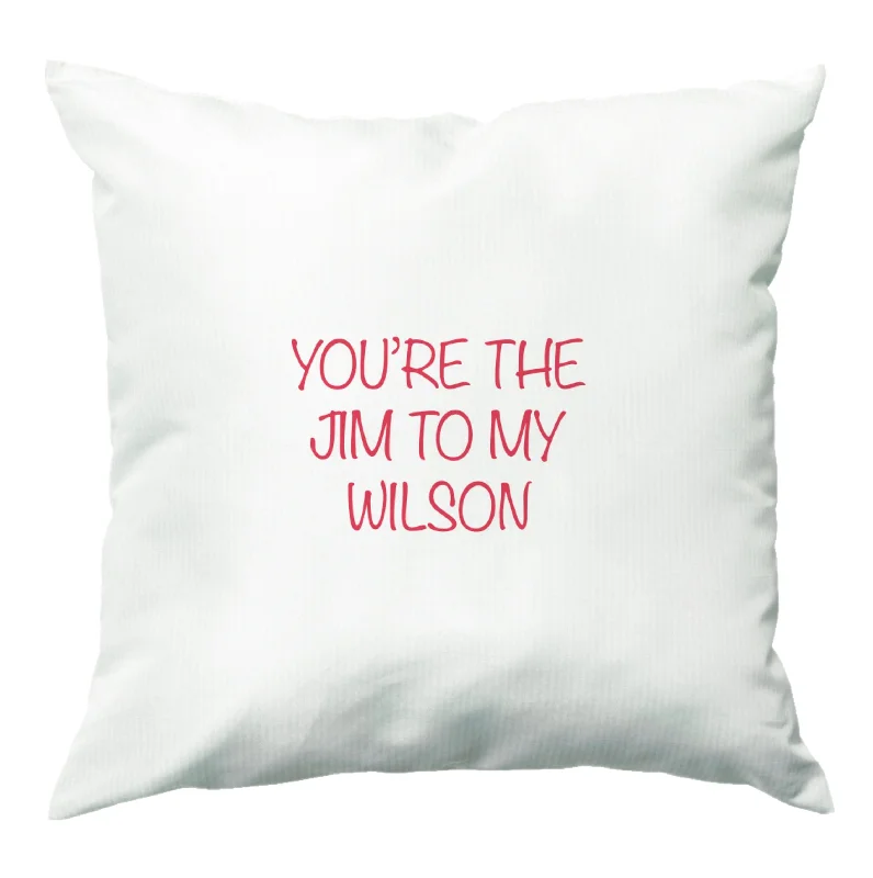 Hurry In Jim To My Wilson - FND Cushion