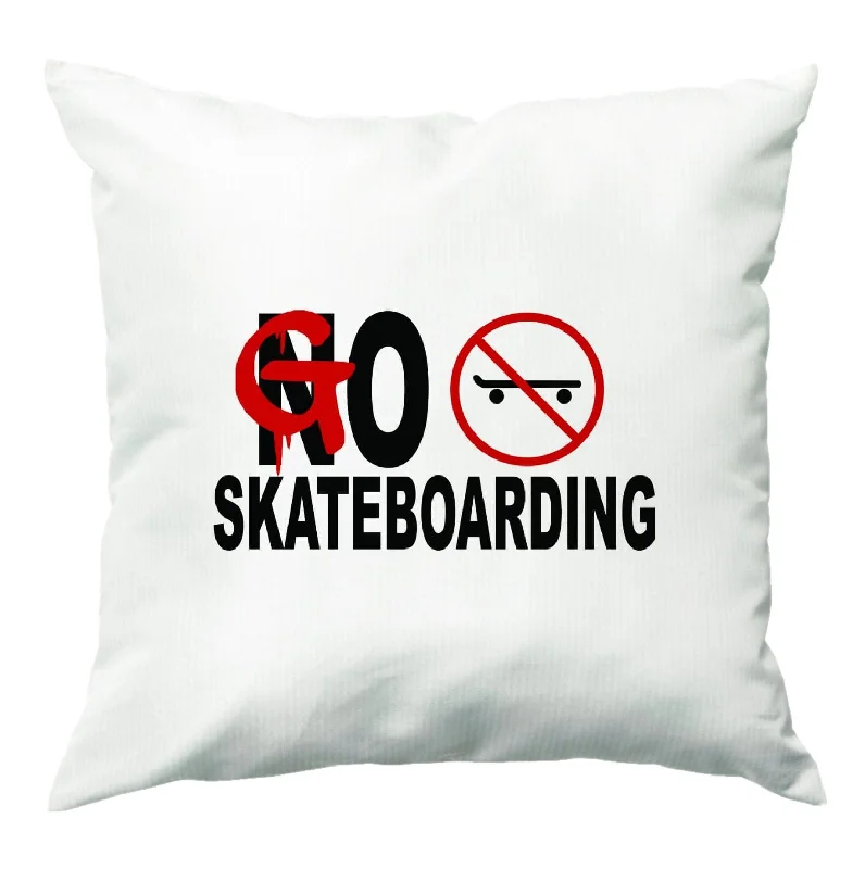 Unbeatable Prices Go Skateboarding - Skate Aesthetic  Cushion