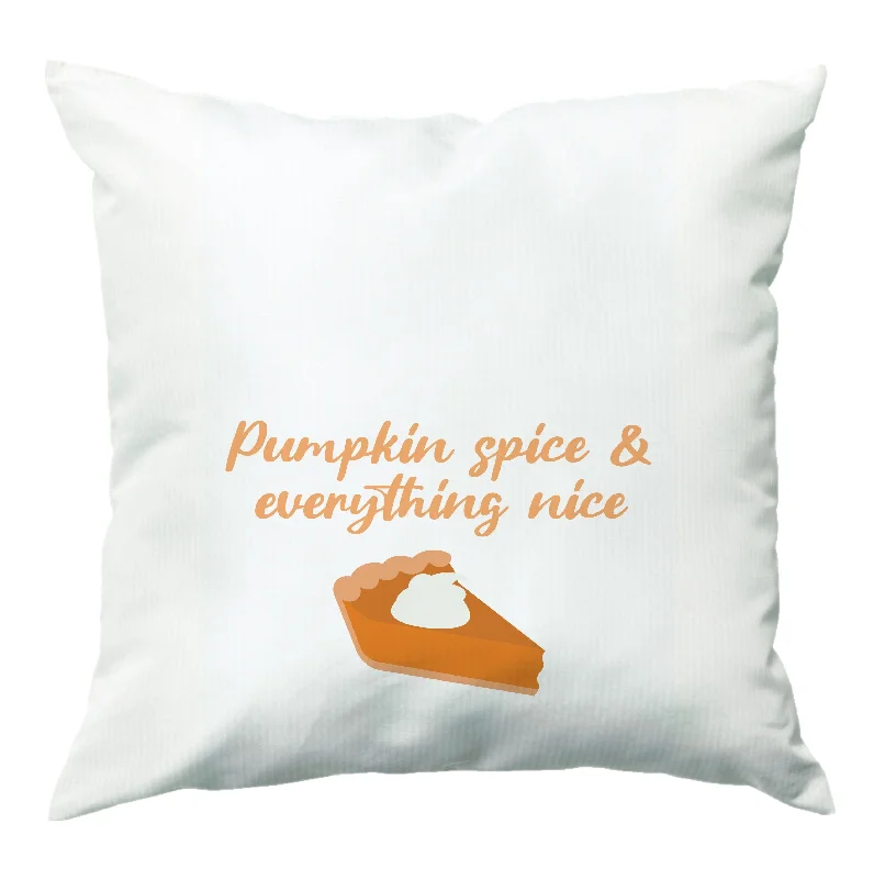 Exclusive Access Pumpkin Spice And Everything Nice - Autumn Cushion