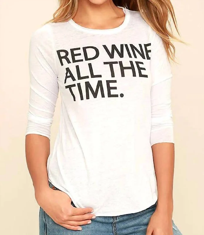 Special Price Red Wine All The Time Tee In White